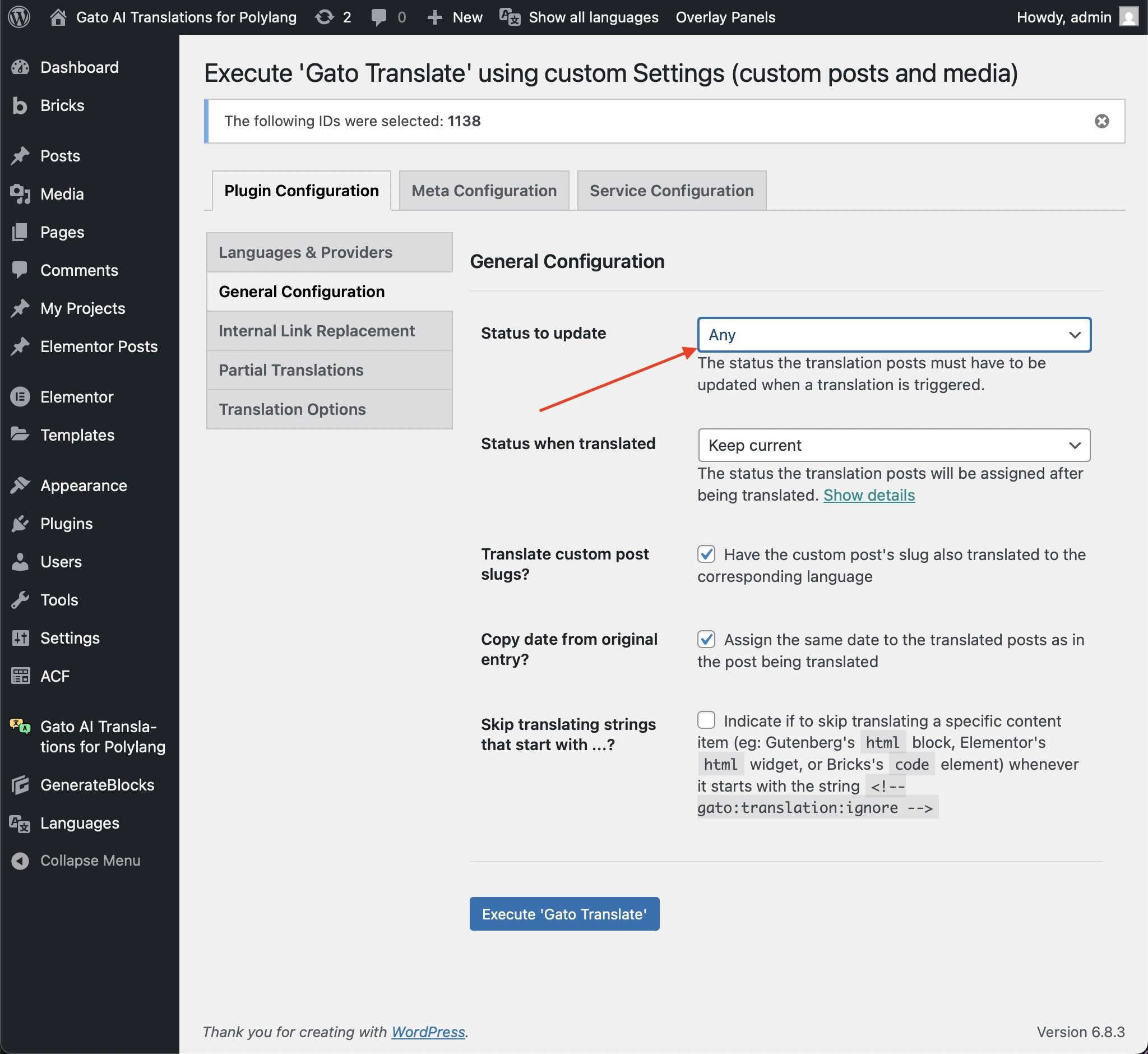 Setting the 'Status to update' option to 'Publish' or 'Any'